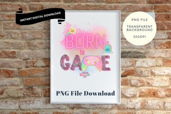 Born to Game PNG: A Bold Design Asset for Creative Projects