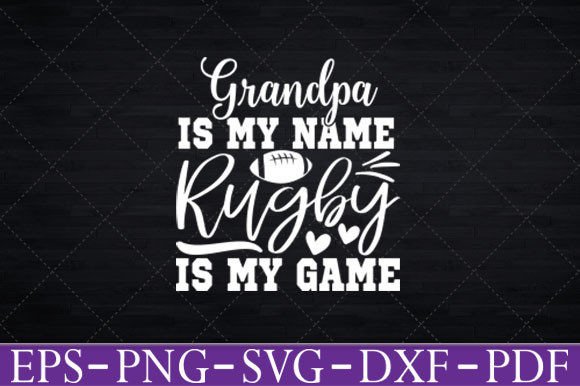 Grandpa Is My Name, Rugby Is My Game