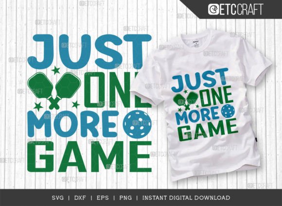 Just One More Game SVG Cut File