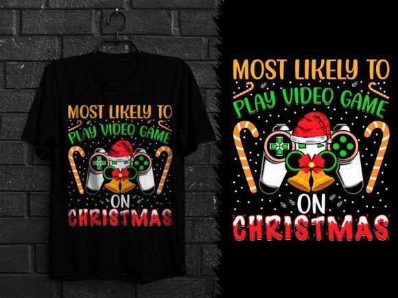 Most Likely to Play Video Game T-Shirt: A Fun & Versatile Design